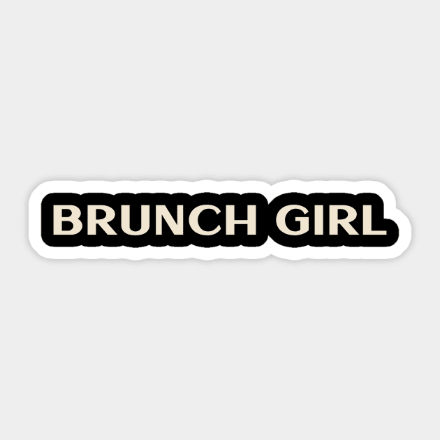 Brunch Girl Funny Girl Ironic girl Sticker by TV Dinners